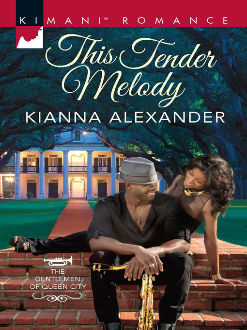 Title details for This Tender Melody by Kianna Alexander - Available